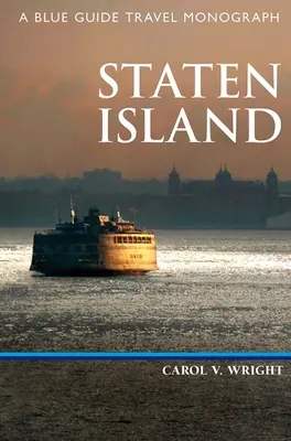 Modrý sprievodca: Staten Island - Blue Guide: Staten Island