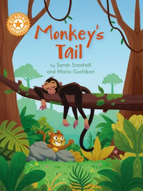 Šampión čítania: Opičí chvost - nezávislé čítanie Oranžová 6 - Reading Champion: Monkey's Tail - Independent Reading Orange 6