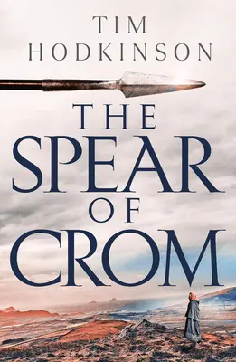 Kromovo kopije - The Spear of Crom