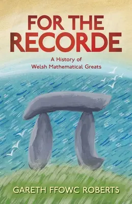 Pre záznam: A Welsh History of Mathematical Greats - For the Recorde: A Welsh History of Mathematical Greats