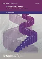 Dôkazy a myšlienky - predohra k matematike pre pokročilých - Proofs and Ideas - A Prelude to Advanced Mathematics