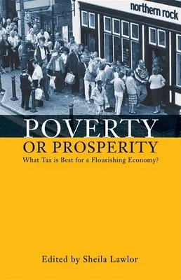 Chudoba alebo prosperita? Ktorá daň je najlepšia pre prosperujúce hospodárstvo? - Poverty or Prosperity?: What Tax Is Best for a Flourishing Economy