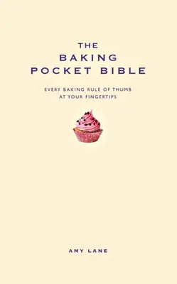 Vrecková biblia pečenia - The Baking Pocket Bible
