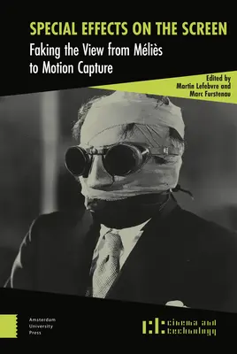 Špeciálne efekty na plátne: Falošný pohľad od Mlisu po Motion Capture - Special Effects on the Screen: Faking the View from Mlis to Motion Capture