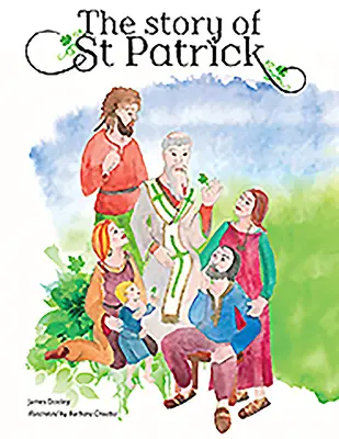 Príbeh svätého Patrika - The Story of St Patrick