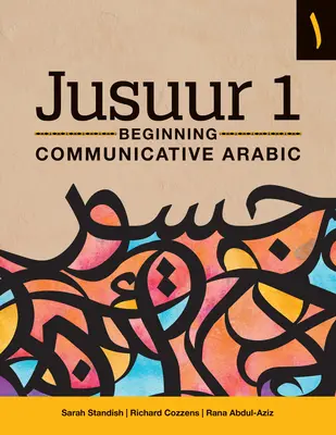 Jusuur 1: Začiatky komunikatívnej arabčiny - Jusuur 1: Beginning Communicative Arabic