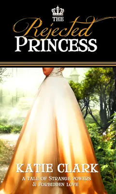 Odmietnutá princezná - The Rejected Princess