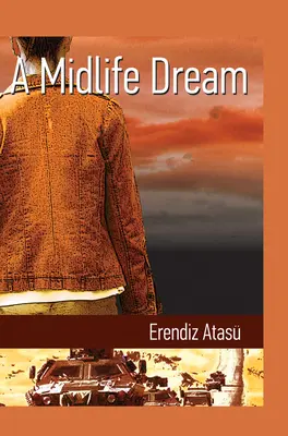 Sen v polovici života - A Midlife Dream