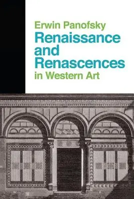 Renesancia a renesancie v západnom umení - Renaissance And Renascences In Western Art