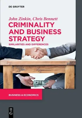 Kriminalita a obchodná stratégia: Podobnosti a rozdiely - Criminality and Business Strategy: Similarities and Differences
