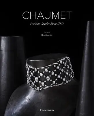 Chaumet: Parížsky klenotník od roku 1780 - Chaumet: Parisian Jeweler Since 1780