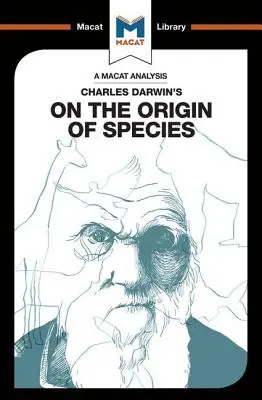 Analýza diela Charlesa Darwina O pôvode druhov - An Analysis of Charles Darwin's On the Origin of Species