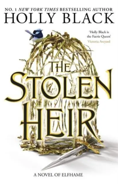 Ukradnutý dedič - román o Elfhame, bestseller číslo 1 Sunday Times 2023 - The Stolen Heir - A Novel of Elfhame, The No 1 Sunday Times Bestseller 2023