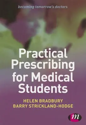 Praktická preskripcia pre študentov medicíny - Practical Prescribing for Medical Students