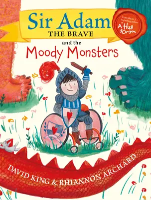 Sir Adam Statočný a náladové príšery - Sir Adam the Brave and the Moody Monsters