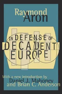 Na obranu dekadentnej Európy - In Defense of Decadent Europe