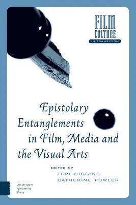Epistolárne pletky vo filme, médiách a výtvarnom umení - Epistolary Entanglements in Film, Media and the Visual Arts