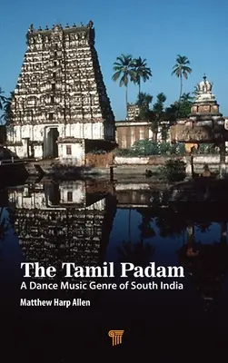 Tamilský padam: tanečný hudobný žáner južnej Indie - The Tamil Padam: A Dance Music Genre of South India