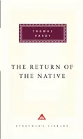 Návrat domorodca - Return Of The Native