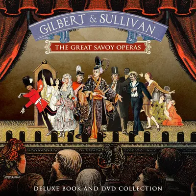 Gilbert a Sullivan - Veľké savojské opery - Gilbert and Sullivan - The Great Savoy Operas