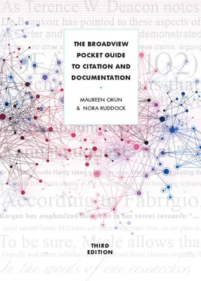 Vreckový sprievodca citovaním a dokumentáciou Broadview - tretie vydanie - The Broadview Pocket Guide to Citation and Documentation - Third Edition