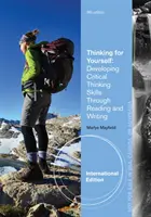 Myslieť na seba, medzinárodné vydanie (Mayfield Marlys (College of Alameda)) - Thinking for Yourself, International Edition (Mayfield Marlys (College of Alameda))
