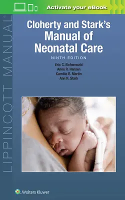 Clohertyho a Starkova príručka starostlivosti o novorodenca - Cloherty and Stark's Manual of Neonatal Care