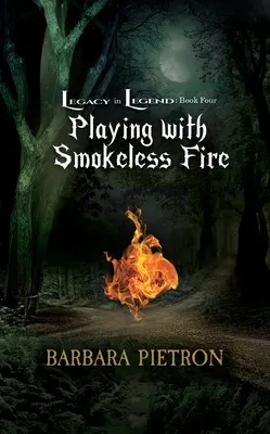 Hra s bezdymovým ohňom: 4. diel - Playing with Smokeless Fire: Volume 4