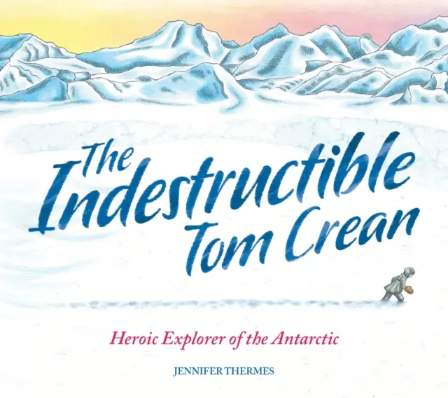 Nezničiteľný Tom Crean - Indestructible Tom Crean