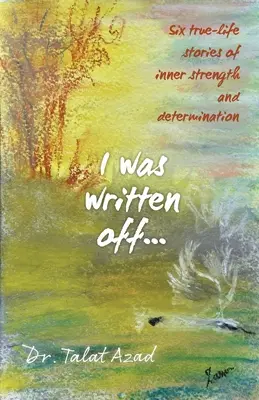 Bol som odpísaný... - I was written off...