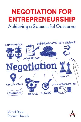 Vyjednávanie pre podnikateľov: Dosiahnutie úspešného výsledku - Negotiation for Entrepreneurship: Achieving a Successful Outcome