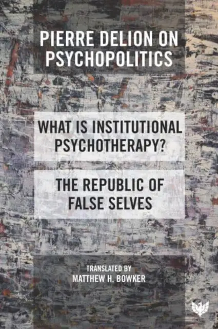 Pierre Delion o psychopolitike: 