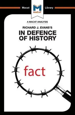 Analýza knihy Richarda J. Evansa Na obranu histórie - An Analysis of Richard J. Evans's In Defence of History