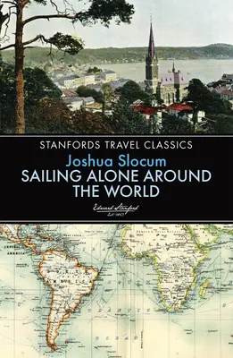 Samostatná plavba okolo sveta - Sailing Alone Around the World