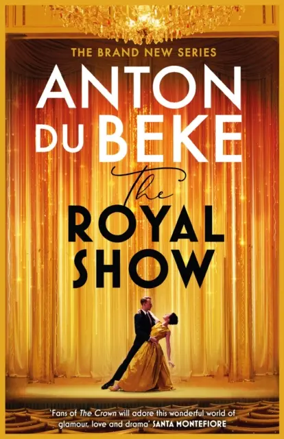 Kráľovská šou: Nový seriál od obľúbeného zabávača národa Antona Du Bekeho - The Royal Show: A Brand New Series from the Nation's Favourite Entertainer, Anton Du Beke