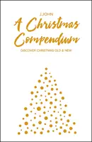 Vianočné kompendium - Objavte staré a nové Vianoce - Christmas Compendium - Discover Christmas Old & New