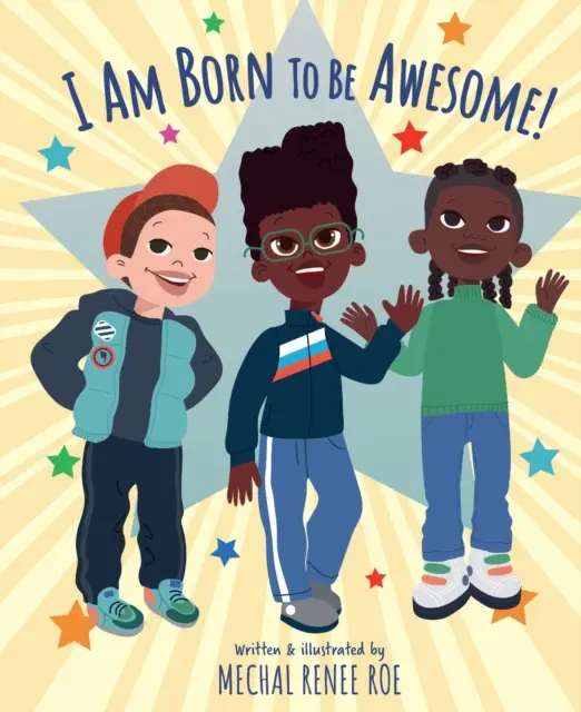 Narodila som sa, aby som bola úžasná - I am Born to be Awesome