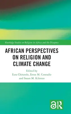 Africký pohľad na náboženstvo a zmenu klímy - African Perspectives on Religion and Climate Change