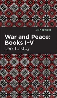 Vojna a mier Knihy I - V - War and Peace Books I - V