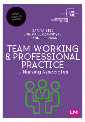 Tímová práca a odborná prax pre zdravotníckych pracovníkov - Team Working and Professional Practice for Nursing Associates