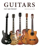 Gitary - minulosť a súčasnosť - Guitars - Past and Present