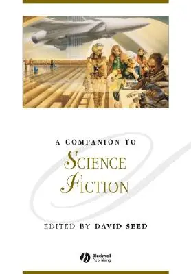 Sprievodca vedeckou fantastikou - A Companion to Science Fiction
