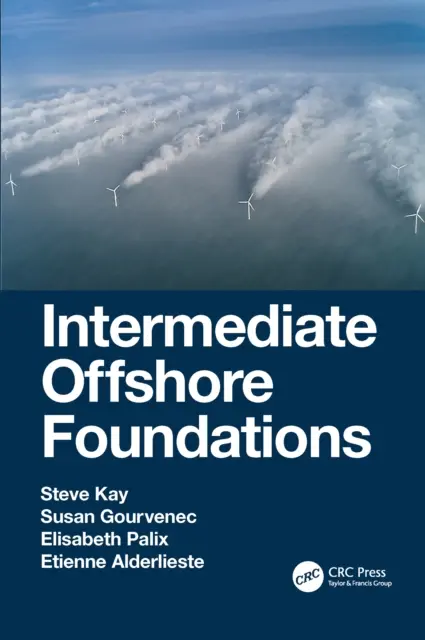 Stredne pokročilé základy offshore - Intermediate Offshore Foundations