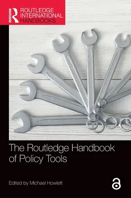 Routledge Handbook of Policy Tools - The Routledge Handbook of Policy Tools
