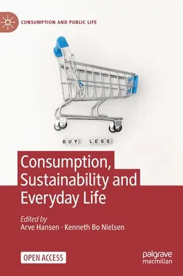 Spotreba, udržateľnosť a každodenný život - Consumption, Sustainability and Everyday Life