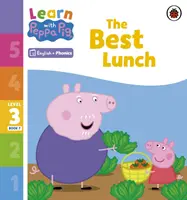 Učte sa s Peppou Phonics Level 3 Book 7 - Najlepší obed (Phonics Reader) - Learn with Peppa Phonics Level 3 Book 7 - The Best Lunch (Phonics Reader)