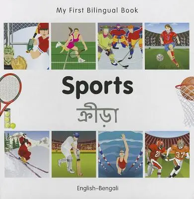 Moja prvá dvojjazyčná kniha - Šport (anglicko-bengálsky) - My First Bilingual Book-Sports (English-Bengali)