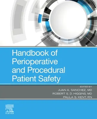 Príručka o perioperačnej a procedurálnej bezpečnosti pacientov - Handbook of Perioperative and Procedural Patient Safety