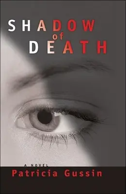 Tieň smrti: A Laura Nelson Thrillervolume 1 - Shadow of Death: A Laura Nelson Thrillervolume 1