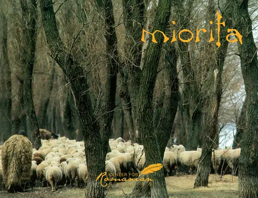 Miorita: Ikona rumunskej kultúry - Miorita: An Icon of Romanian Culture